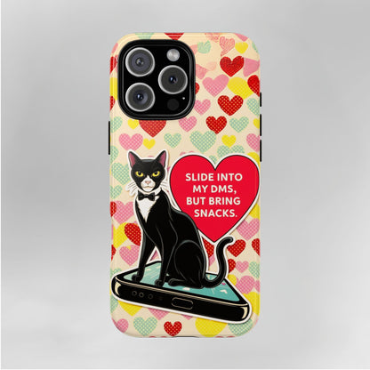 "Slide Into My DMs, But Bring Snacks" KoolKat Tough Phone Case